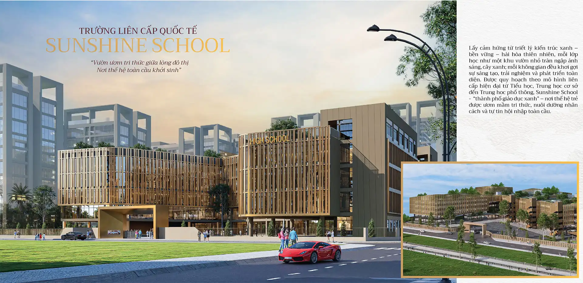 Trường liên cấp Sunshine School - Lấy cảm hứng từ triết lý kiến trúc xanh – bền vững – hài hòa thiên nhiên, mỗi lớp học như một khu vườn nhỏ tràn ngập ánh sáng, cây xanh; mỗi không gian đều khơi gợi sự sáng tạo, trải nghiệm và phát triển toàn diện. 